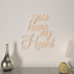 You Have My Heart Neon Light ( Available in Multiple Colors)