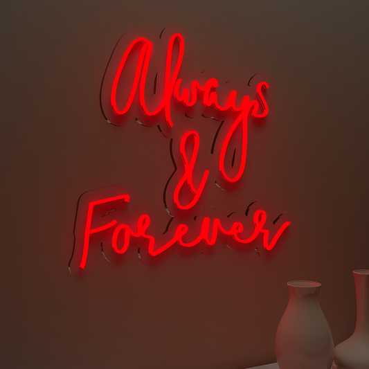 Always & Forever Neon Light (Available in Multiple Colors)