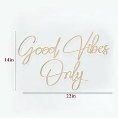 Good Vibes Only Neon LED Light (Available in Multiple Colors)